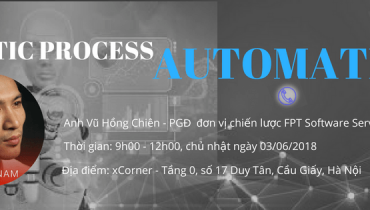 xday 31 hà nội chủ đề robot process automaton
