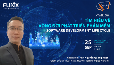 xTalk 56: Cùng tìm hiểu về Vòng đời phát triển phần mềm