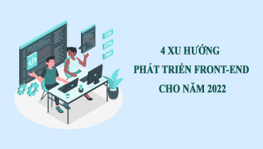 Xu hướng của front-end năm 2022