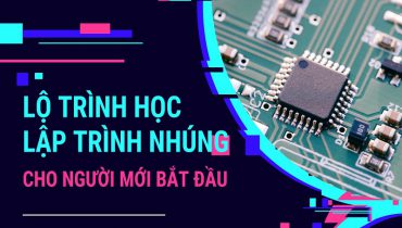 học lập trình nhúng bắt đầu từ đâu